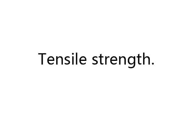 Tensile-strength